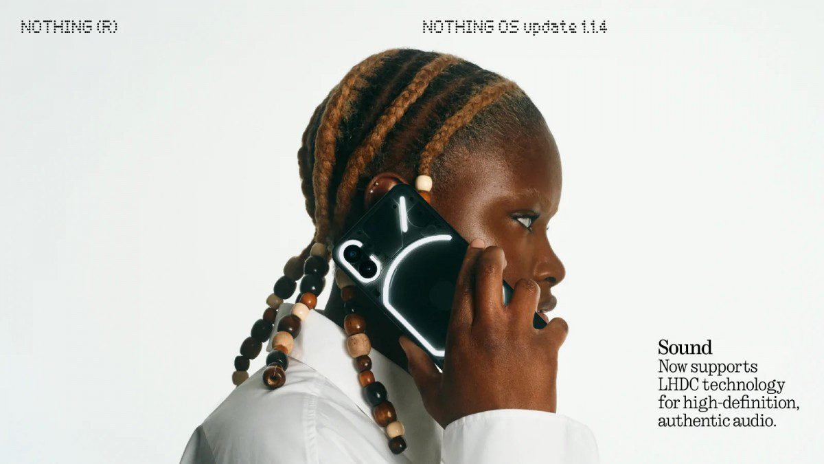 Nothing Phone (1) gets Nothing OS 1.1.4 update with camera improvements and LHDC support